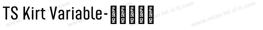 TS Kirt Variable字体转换